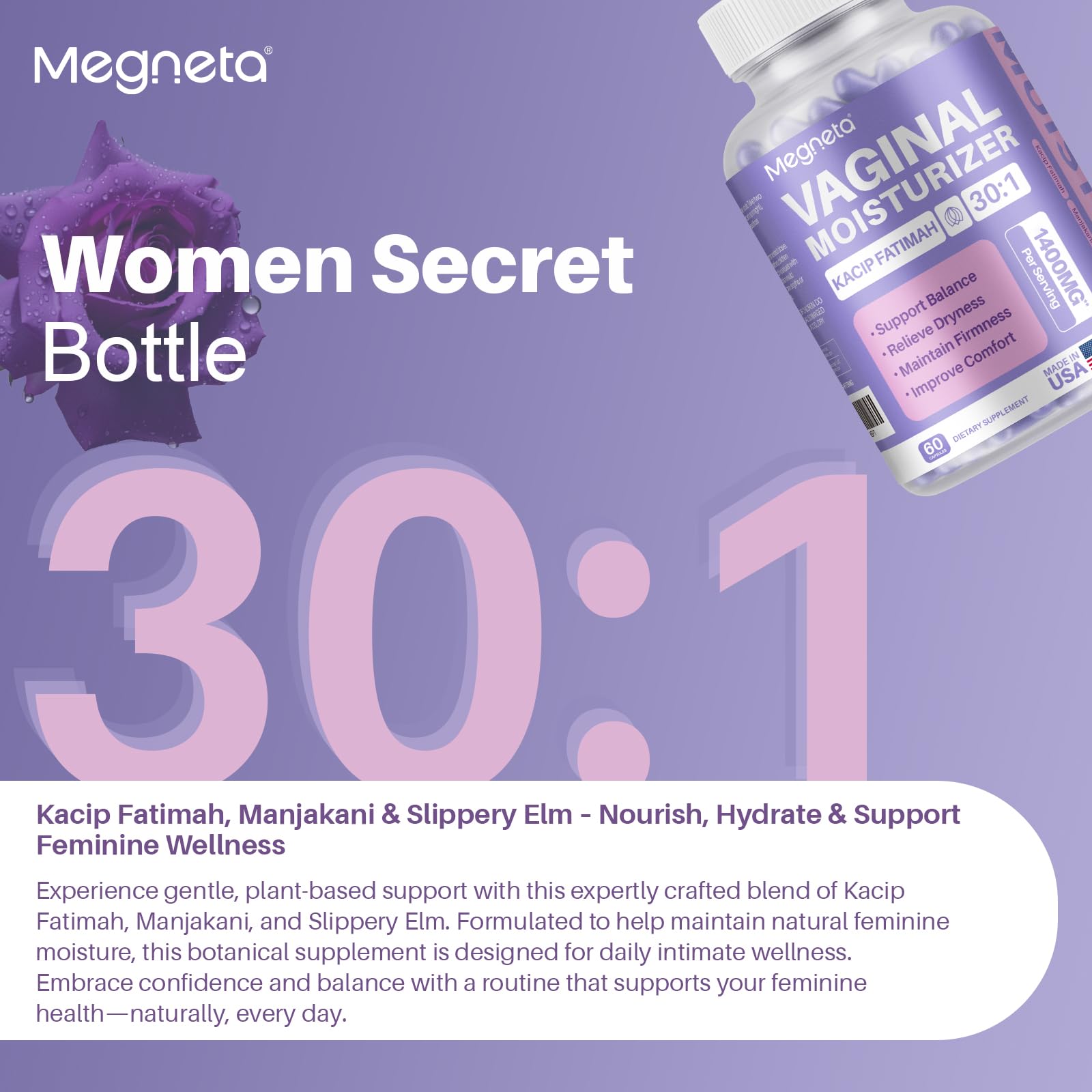 MEGNETA Vaginal Moisturizer, Kacip Fatimah 1,000mg & Manjakni 200mg for Female Intimate Health, Slippery Elm for Women, Vegan, 60 Capsules