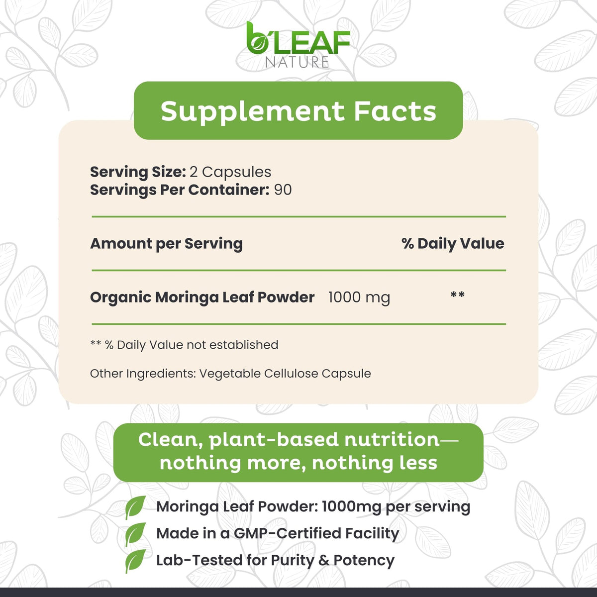 B'Leaf Nature Moringa Capsules Organic 1000mg — Pure Moringa Oleifera Leaf Powder Capsules for Energy & Immune Support - FENGGESTORE20