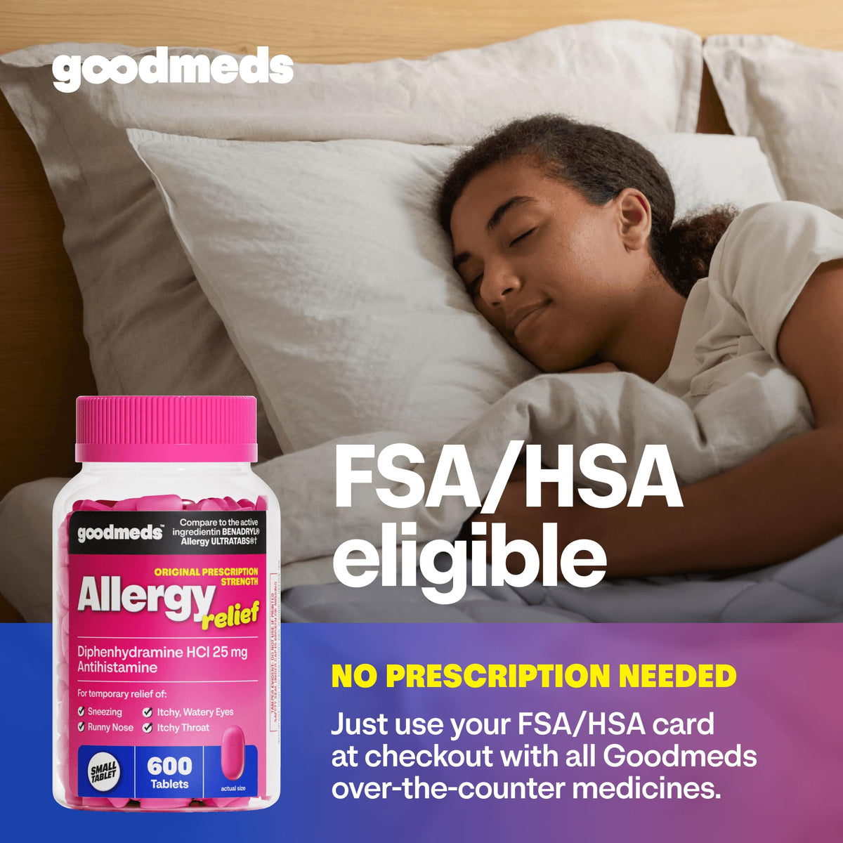 GoodMeds Allergy Medicine Antihistamine, Diphenhydramine HCl 25 mg | Children and Adults | Relieve Itchy Eyes, Runny Nose, Sneezing (25 mg, 600 Tablets) - FENGGESTORE20