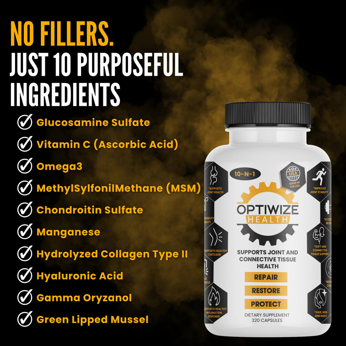 OptiWize 10-N-1 Joint Support Hydrolyzed Collagen,MSM, Hyaluronic Acid, Glucosamine,Chondroitin & More- Targets Joint Discomfort, Improves Mobility & Flexibility 320 Caps for Men & Women Made in USA - FENGGESTORE20
