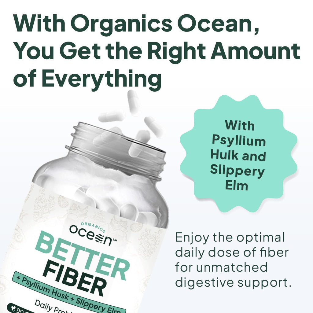 Organics Ocean Better Fiber - Daily Fiber Supplement - Soften Stool for Effortless Bowel Movements - with Psyllium Hulk and Slippery Elm - 90 Capsules - FENGGESTORE20