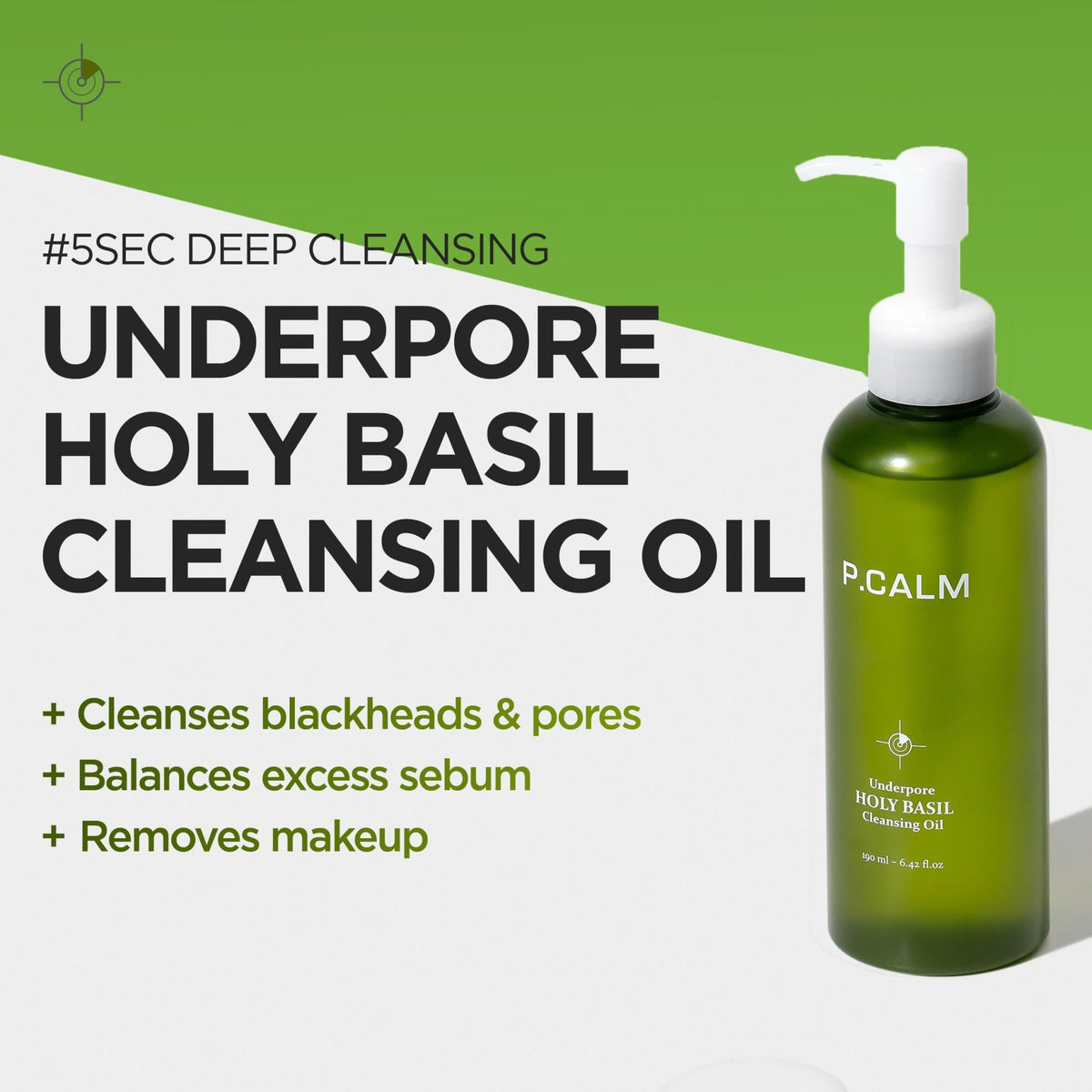 P.CALM Underpore Holy Basil Cleansing Oil – Holy Basil & Tea Tree for Deep Pore Cleansing, Blackhead Removal, and Makeup Removal, Korean Skincare (190ml / 6.42 fl.oz) - FENGGESTORE20