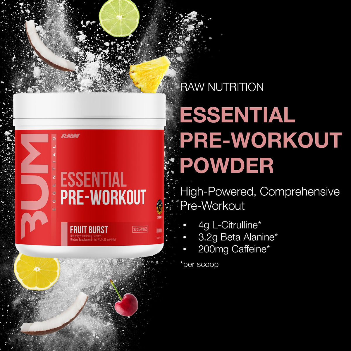 RAW Essential Pre-Workout Powder (Fruit Burst) - Chris Bumstead Sports Nutrition Supplement for Men & Women - Preworkout Energy Powder with Caffeine - FENGGESTORE20